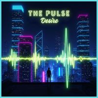 Desire - The Pulse