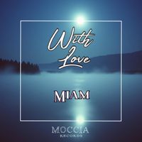 Miam - With Love