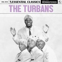 The Turbans - Essential Classics, Vol. 1015: The Turbans