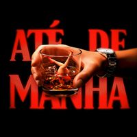 DONY - ATÉ DE MANHÃ (Explicit)