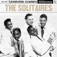 The Solitaires - Essential Classics, Vol. 1019: The Solitaires