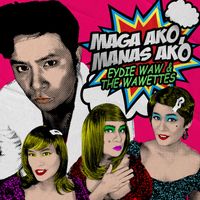 Eydie Waw - Maga Ako, Manas Ako
