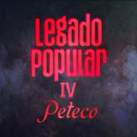 Peteco Carabajal - LEGADO POPULAR IV