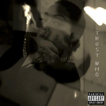 Katae - Trust Who (Explicit)