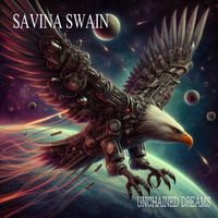 Savina Swain - Unchained Dreams