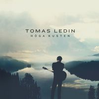 Tomas Ledin - Höga Kusten