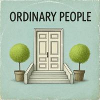 Ordinary People - Just a Phase