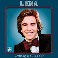 Lena - Anthologie 1973-1980