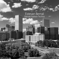 Estevan Bernal - Denver Fashion Techno