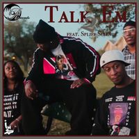 O.N.E. and Spliff Science - Talk 2 Em' (2 Wrongs Don't Make a Right)