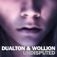 Dualton, Wollion - Undisputed