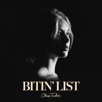 Chris Tucker - Bitin' List