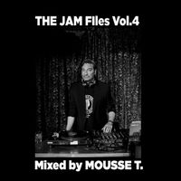 Mousse T. - The Jam Files, Vol. 4