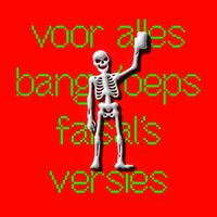 Sef - voor alles bang / oeps (FAISAL’s versies) (Explicit)