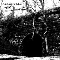 Killing Frost - Demo I