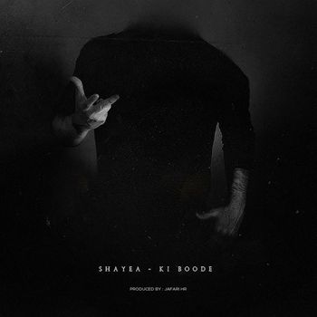 Shayea - Ki Boode (Explicit)