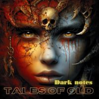 Dark Notes - Tales of Old