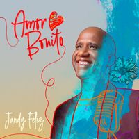 Jandy Feliz - Amor Bonito