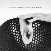 Patricia Marx - Nos Dias De Hoje, Esteja Tranquilo