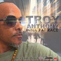 Troy Anthony - Inna Rat Race
