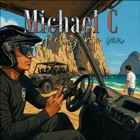 Michael C - Feliz me ven (Explicit)
