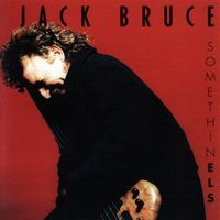 Jack Bruce - Somethin Els