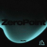 Reality - Zero Point