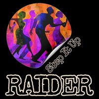 RAIDER - Step it up