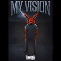 Lowkey - My Vision (Explicit)