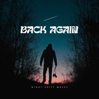Night Drift Waves - Back Again
