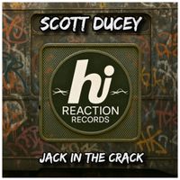 Scott Ducey - Jack In The Crack