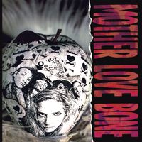 Mother Love Bone - Apple (2025 Remaster) (Explicit)