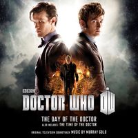Murray Gold - Doctor Who - The Day of The Doctor / The Time of The Doctor (Original Television Soundtrack)