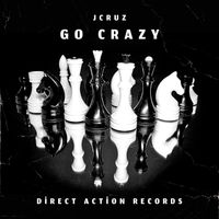 JCruz - Go Crazy