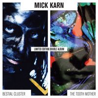 Mick Karn - Bestial Cluster & The Tooth Mother