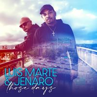 Luis Marte - Those Days (feat. Jenaro)