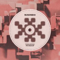 Thomas Newson - Mi Vida EP