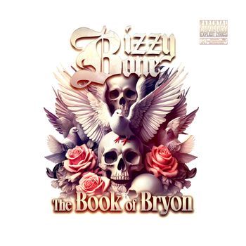 Bizzy Bone - The Book of Bryon (Explicit)