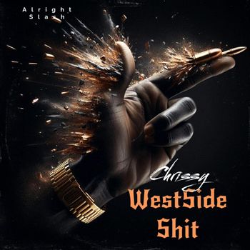 Chrissy - Westside Shit (Explicit)