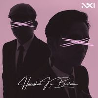 NIXI - Haruskah Ku Bertahan