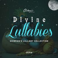 Ghibran - Divine Lullabies (From "Ghibran's Spiritual Series")