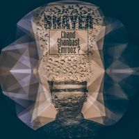 Shayea - Chand Shanbas Emrooz (Explicit)