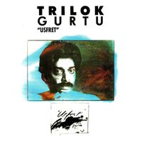 Trilok Gurtu - Usfret