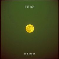 FERN - red moon