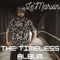 LeMarvin - The Timeless Album (Explicit)