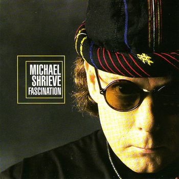 Michael Shrieve - Fascination
