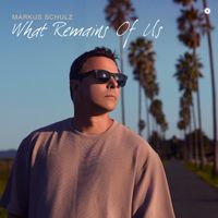 Markus Schulz - What Remains Of Us