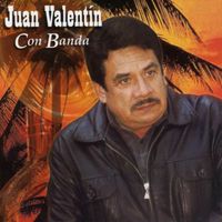 Juan Valentin - Con Banda