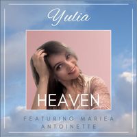 Yulia - Heaven (feat. Mariea Antoinette)