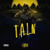 Chava - T.A.L.N (Explicit)